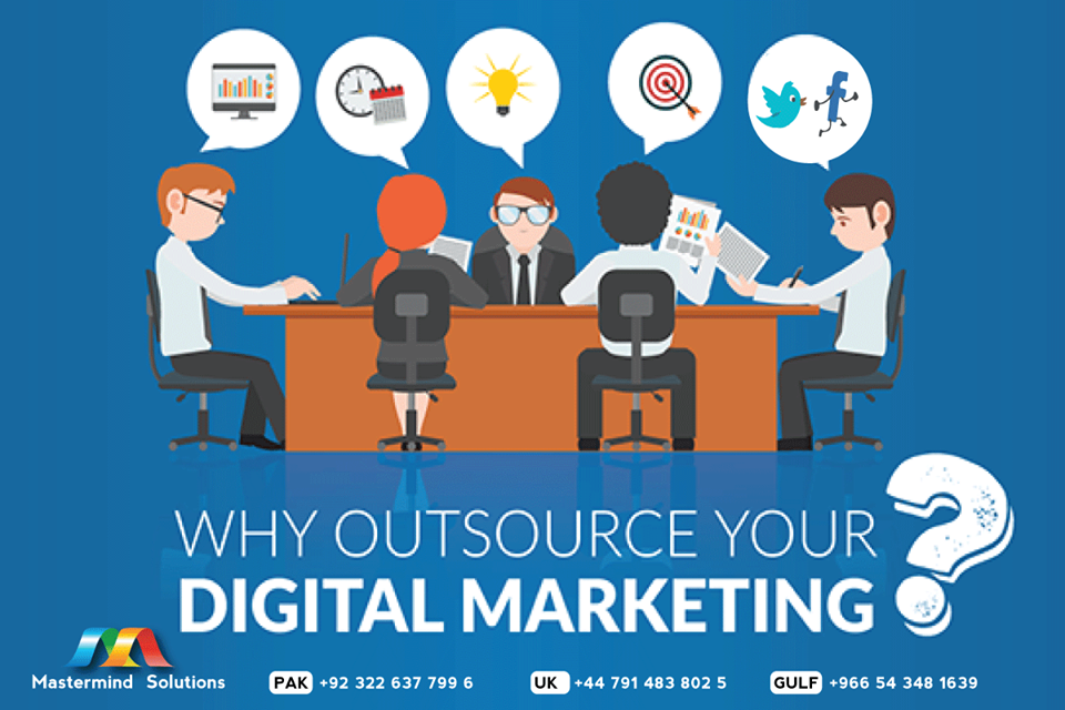 Why outsource your digital marketing!